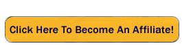 Click Here To Become An Affiliate!